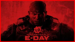 احتمال ثبت نخستین اچیومنت پلاتینوم ایکس‌باکس در Gears of War: E-Day – 6عصر