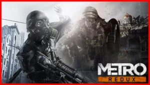 نسل نهم Metro Redux به‌زودی با به‌روزرسانی جدید منتشر می‌شود - 6عصر